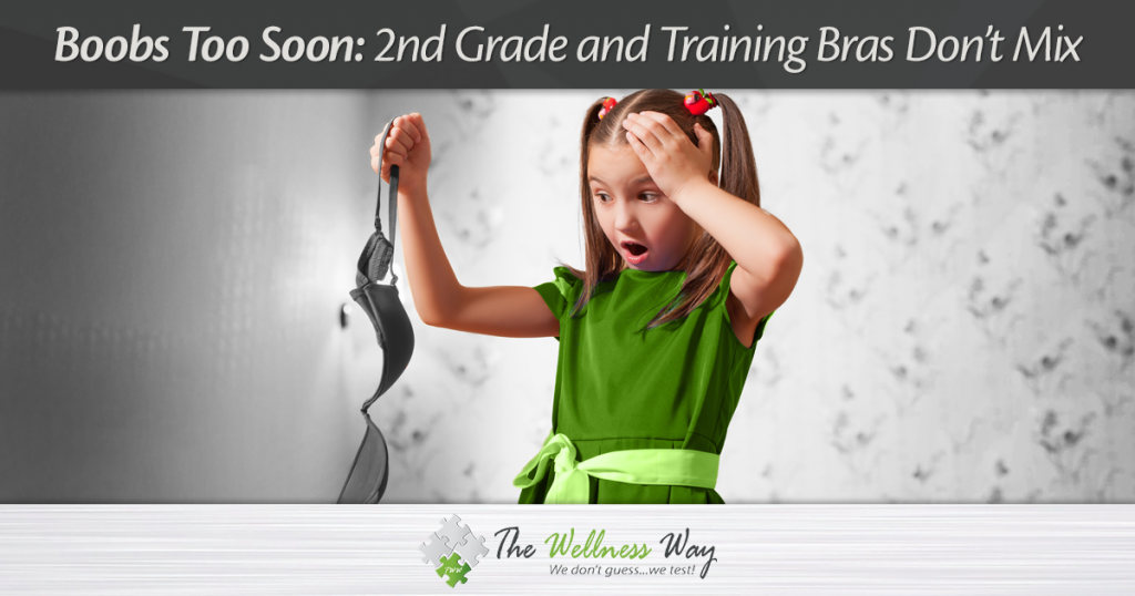 Boobs Too Soon: 2nd Grade and Training Bras Don't Mix